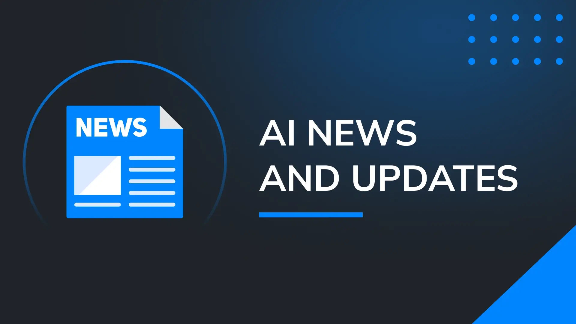 AI News & Updates