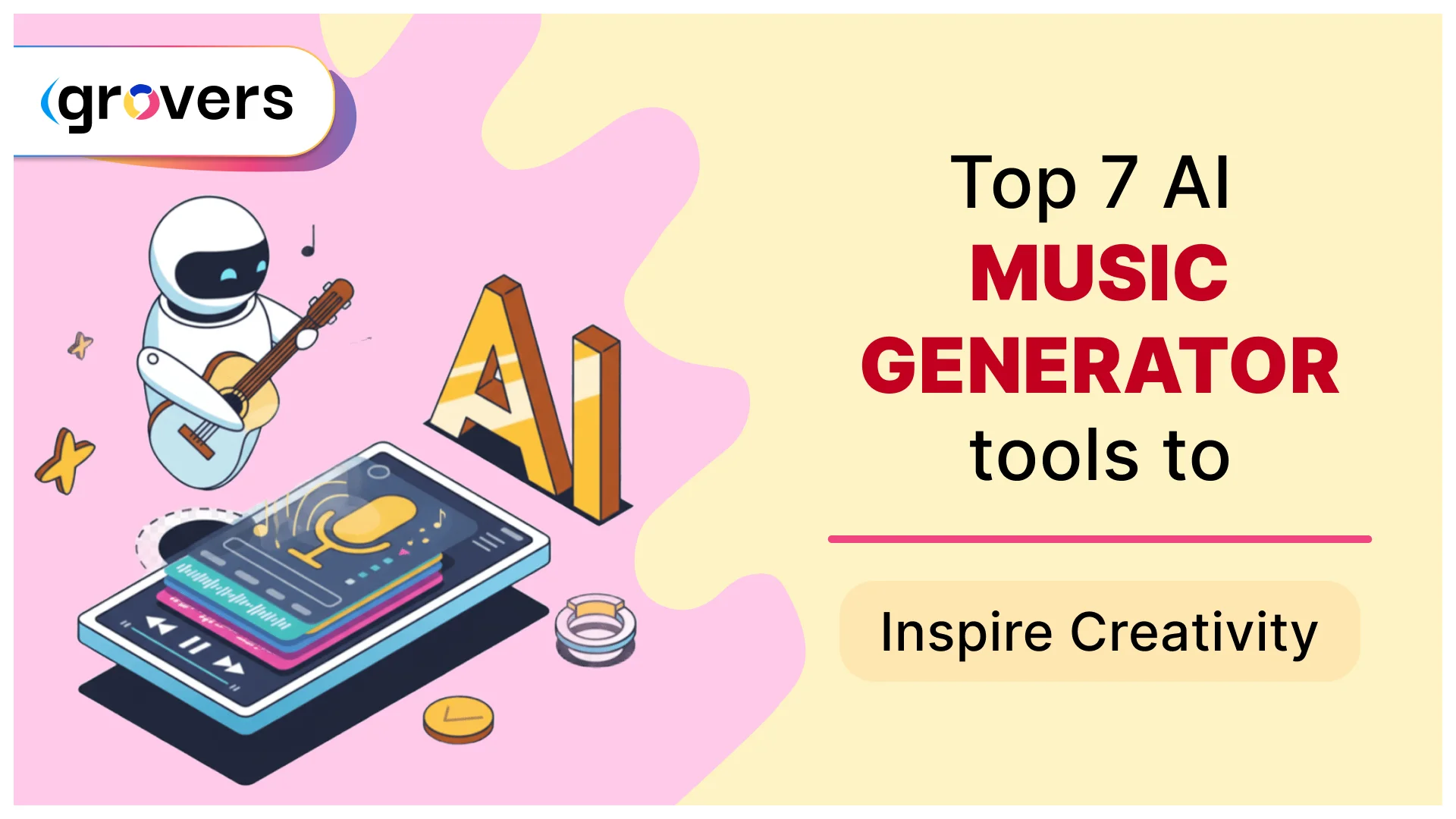 Top 7 AI Music Generator Tools to Inspire Creativity